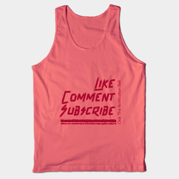 Like Comment Subscribe Tank Top by TharuDilini